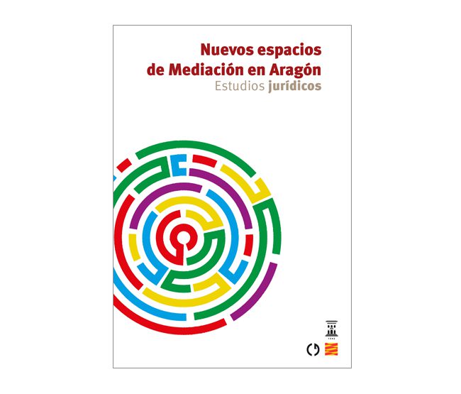 Nuevos espacios de Mediación en Aragón. Estudios jurídicos