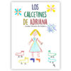 Los calcetines de Adriana