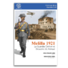 Melilla, 1921. La Guardia Civil en el Desastre Annual
