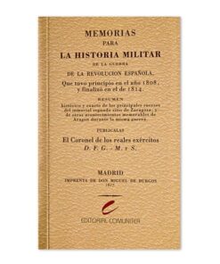 Memorias para la historia militar de la guerra de la Revolución Española...