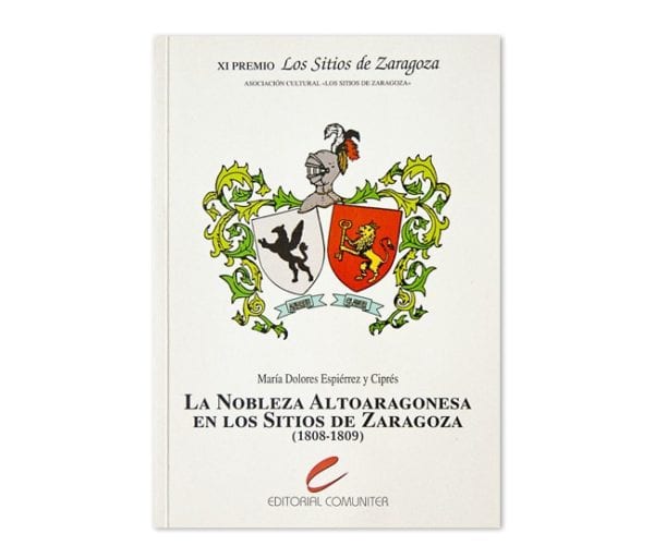 La Nobleza Altoaragonesa en los Sitios de Zaragoza (1808-1809)