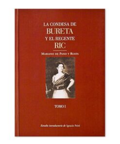 La Condesa de Bureta y el Regente Ric (Tomo 1)