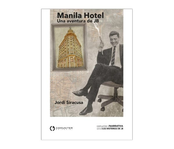 Manila Hotel, una aventura de JB