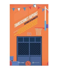 Transiciones rápidas (historias de baloncesto)
